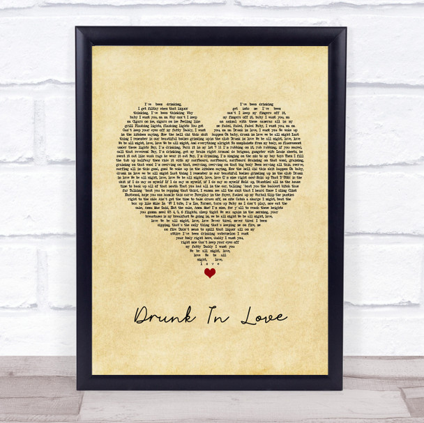 Beyonce feat. Jay-Z Drunk In Love Vintage Heart Song Lyric Wall Art Print