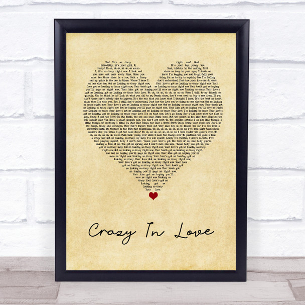 Beyonce Crazy In Love Vintage Heart Song Lyric Wall Art Print
