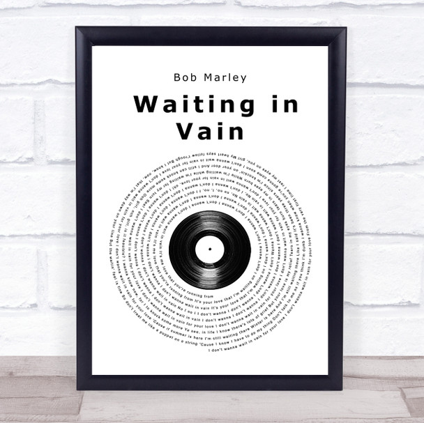 Bob Marley Waiting in Vain Vinyl Record Song Lyric Wall Art Print