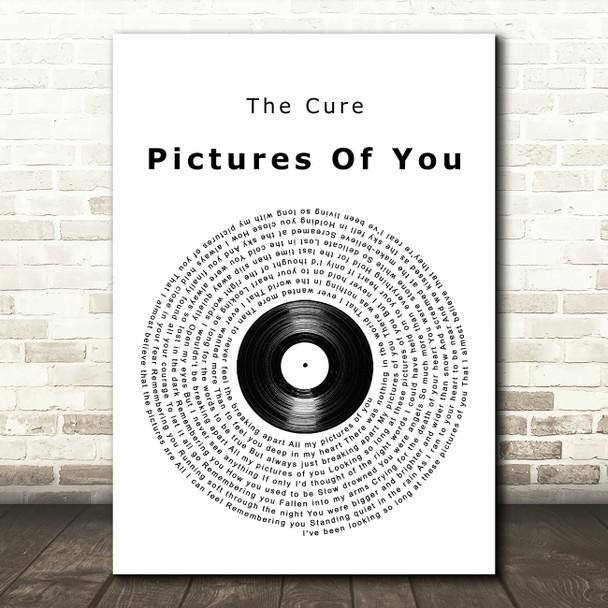 The Cure Pictures Of You Vinyl Record Song Lyric Wall Art Print