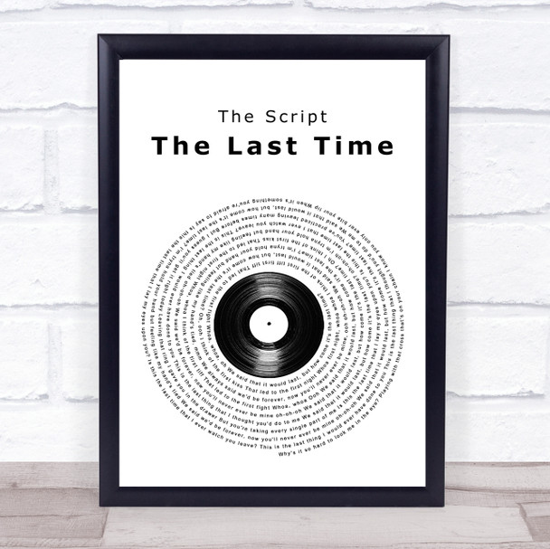 The Script The Last Time Vinyl Record Song Lyric Wall Art Print