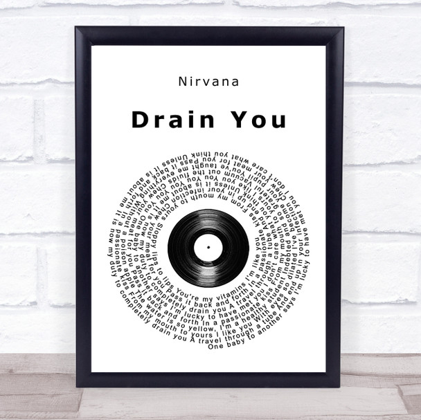 Nirvana Drain You Vinyl Record Song Lyric Wall Art Print