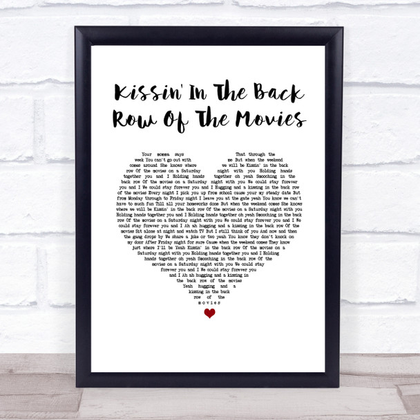 The Drifters Kissin' In The Back Row Of The Movies White Heart Song Lyric Wall Art Print