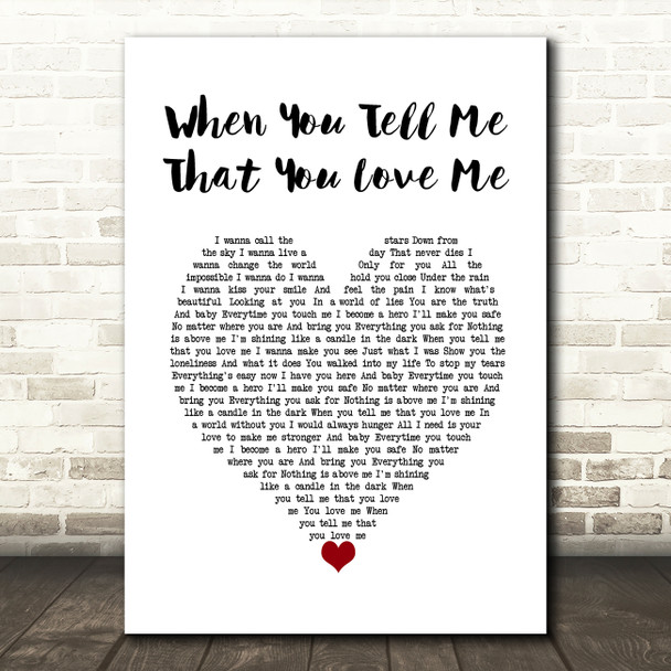 Diana Ross When You Tell Me That You Love Me White Heart Song Lyric Wall Art Print