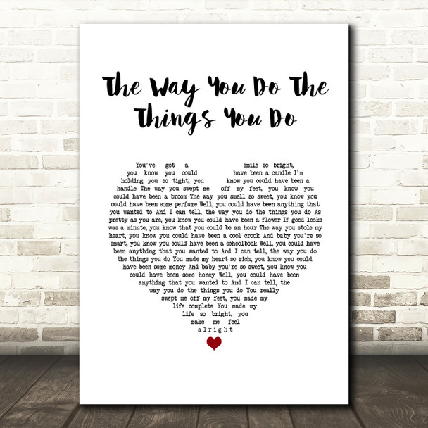 The Temptations The Way You Do The Things You Do White Heart Song Lyric Wall Art Print