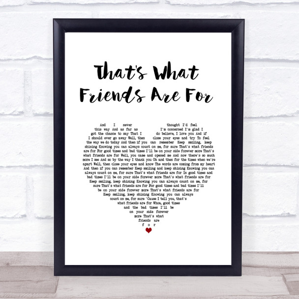 Dionne Warwick That's What Friends Are For White Heart Song Lyric Wall Art Print