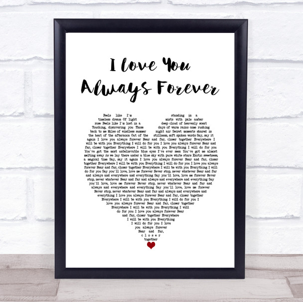 Donna Lewis I Love You Always Forever White Heart Song Lyric Wall Art Print