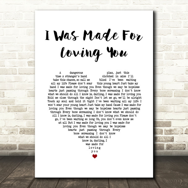 Tori Kelly feat. Ed Sheeran I Was Made For Loving You White Heart Song Lyric Wall Art Print