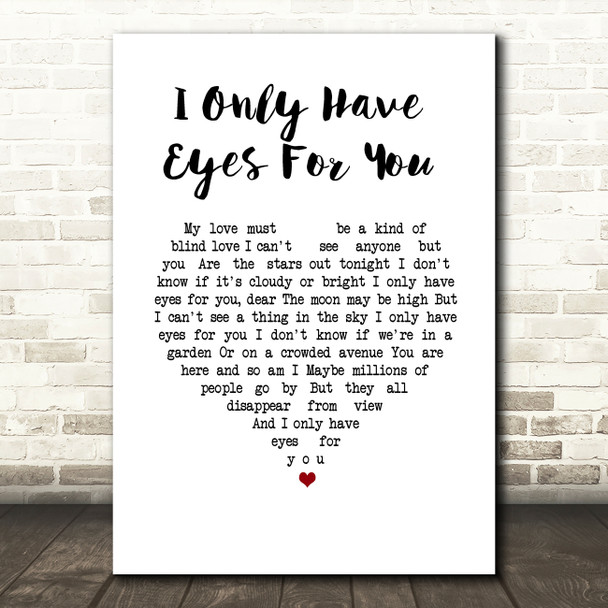 The Flamingos I Only Have Eyes For You White Heart Song Lyric Wall Art Print