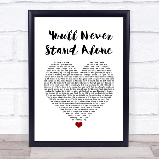 Whitney Houston You'll Never Stand Alone White Heart Song Lyric Wall Art Print