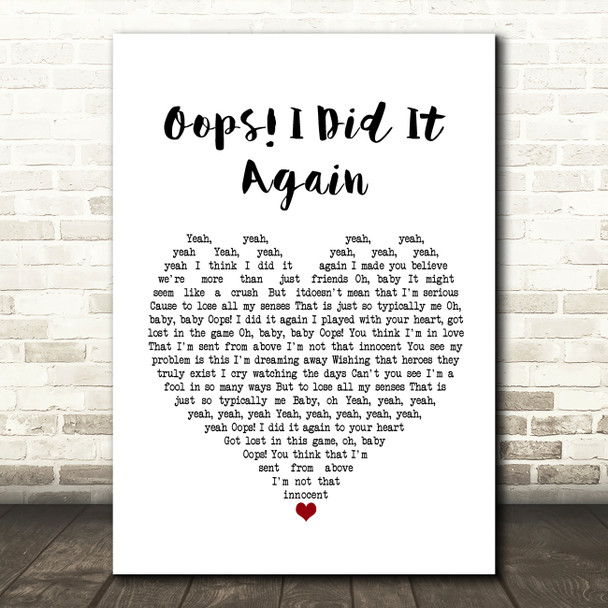 Britney Spears Oops! ...I Did It Again White Heart Song Lyric Wall Art Print