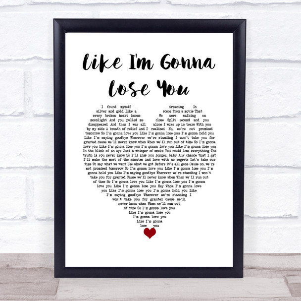 Meghan Trainor & John Legend Like I'm Gonna Lose You White Heart Song Lyric Wall Art Print