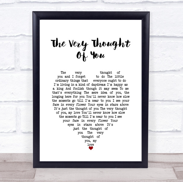 Tony Bennett The Very Thought Of You White Heart Song Lyric Wall Art Print