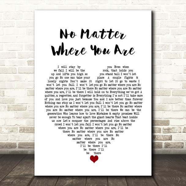 Us The Duo No Matter Where You Are White Heart Song Lyric Wall Art Print