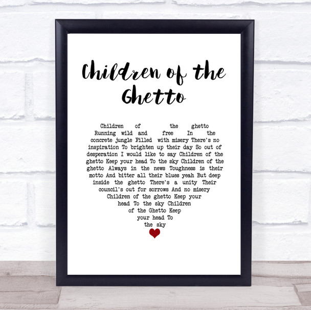 The Real Thing Children of the Ghetto White Heart Song Lyric Wall Art Print