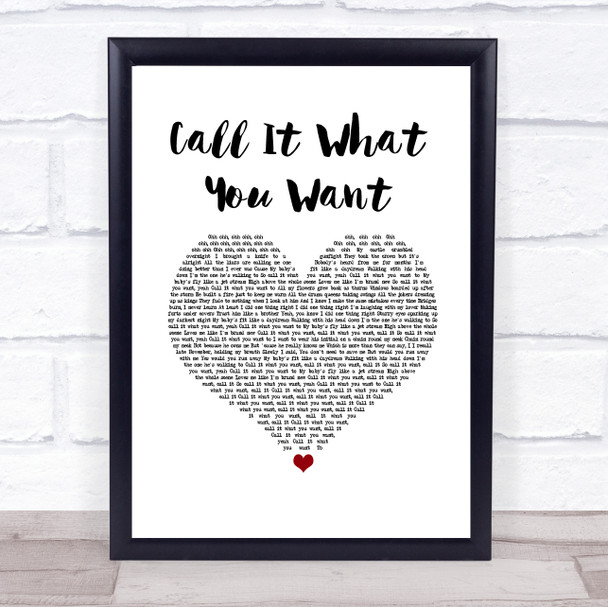 Taylor Swift Call It What You Want White Heart Song Lyric Wall Art Print