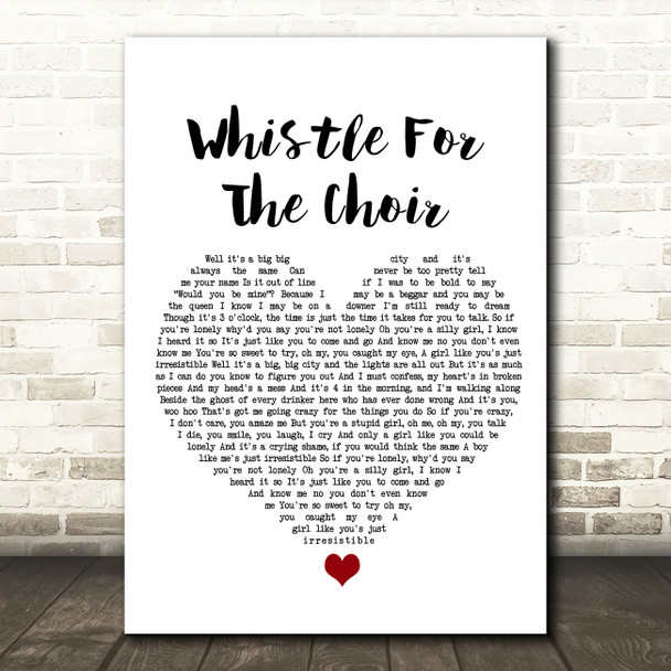 The Fratellis Whistle For The Choir White Heart Song Lyric Wall Art Print