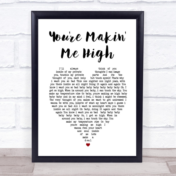 Toni Braxton You're Makin' Me High White Heart Song Lyric Wall Art Print