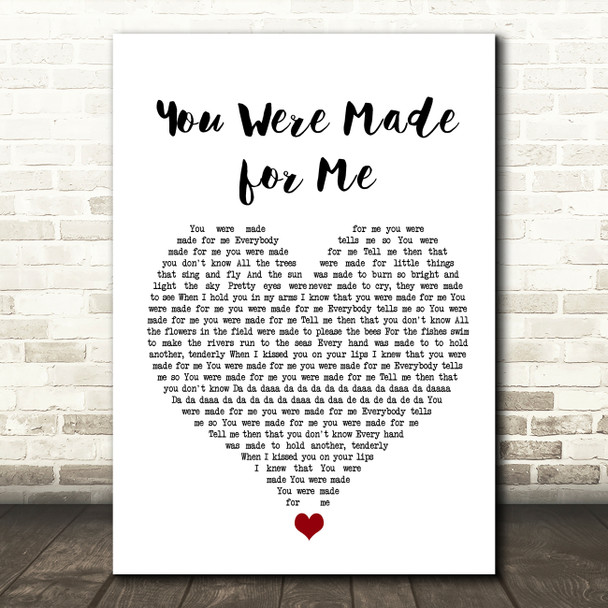 Freddie And The Dreamers You Were Made for Me White Heart Song Lyric Wall Art Print