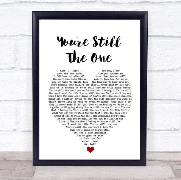 Shania Twain You're Still The One White Heart Song Lyric Wall Art Print
