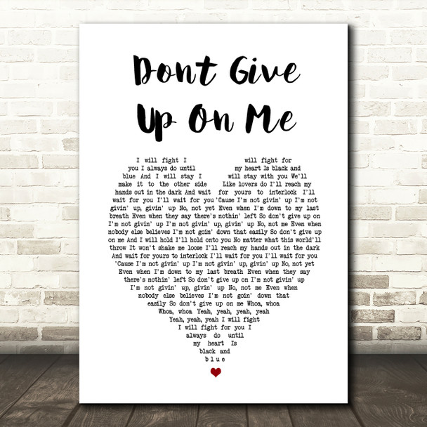 Andy Grammer Dont Give Up On Me White Heart Song Lyric Wall Art Print