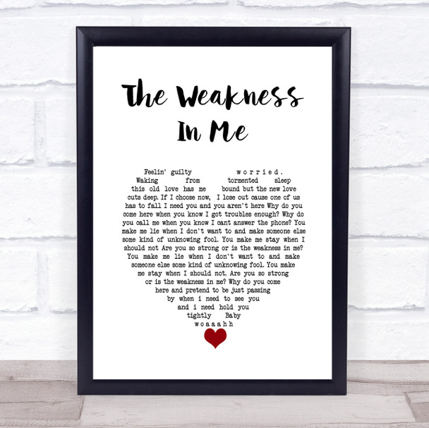 Keisha White The Weakness In Me White Heart Song Lyric Wall Art Print