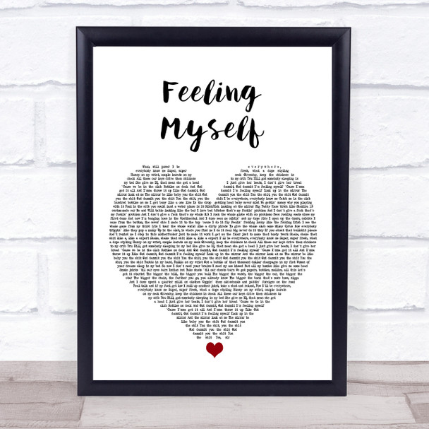 will.i.am feat. Miley Cyrus, French Montana, Wiz Khalifa Feeling Myself White Heart Song Lyric Wall Art Print