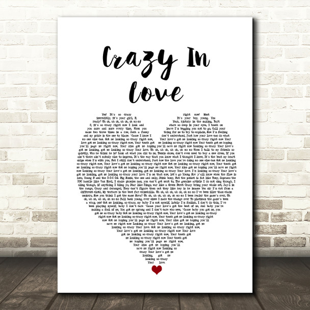 Beyonce Crazy In Love White Heart Song Lyric Wall Art Print