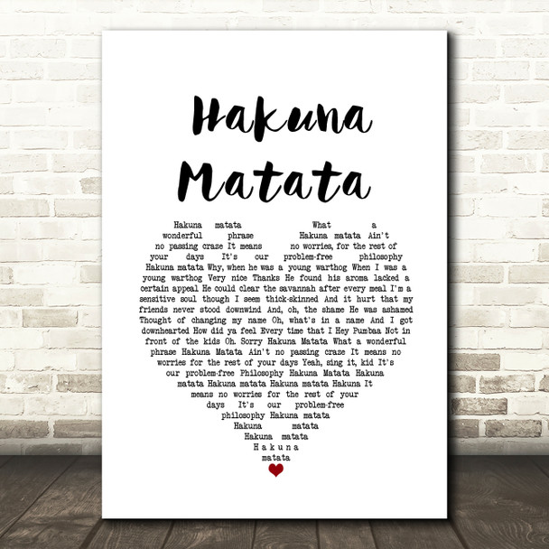 The Lion King Hakuna Matata White Heart Song Lyric Wall Art Print