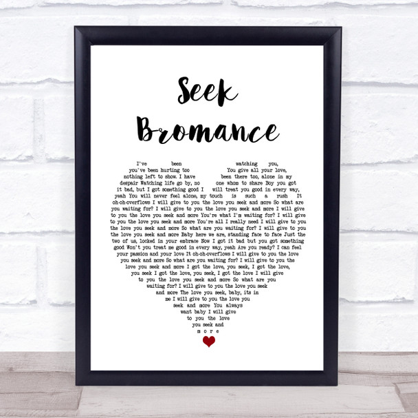 Tim Berg Seek Bromance White Heart Song Lyric Wall Art Print