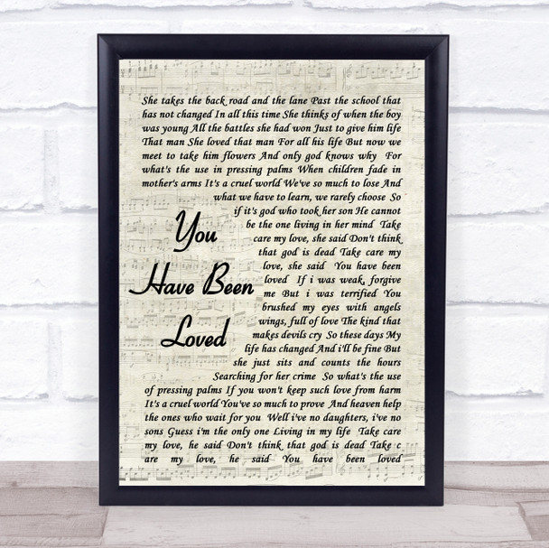 George Michael You Have Been Loved Vintage Script Song Lyric Quote Print