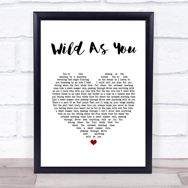 Cody Johnson Wild As You White Heart Song Lyric Wall Art Print