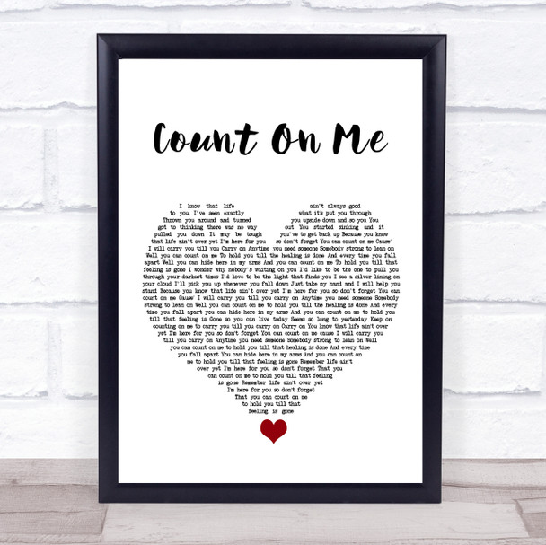 Default Count On Me White Heart Song Lyric Wall Art Print