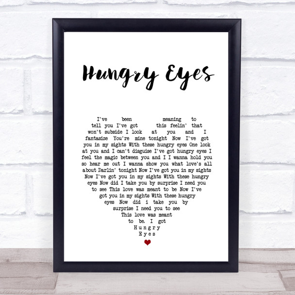 Eric Carmen Hungry Eyes White Heart Song Lyric Wall Art Print