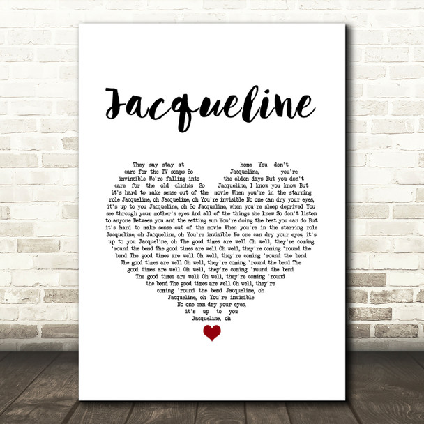 Circa Waves Jacqueline White Heart Song Lyric Wall Art Print