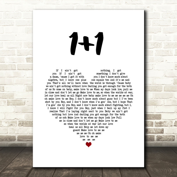 Beyoncé 1+1 White Heart Song Lyric Wall Art Print