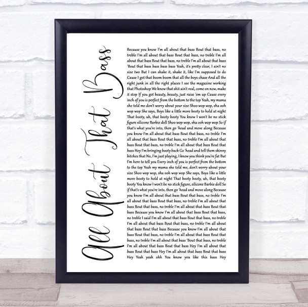 Meghan Trainor All About That Bass White Script Song Lyric Wall Art Print