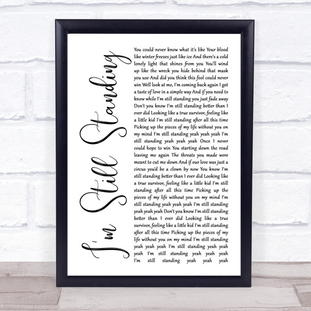 Elton John I'm Still Standing White Script Song Lyric Wall Art Print