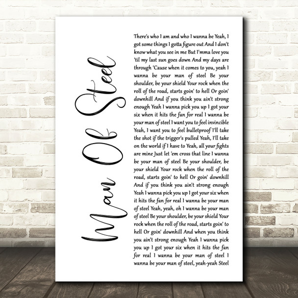 Brantley Gilbert Man Of Steel White Script Song Lyric Wall Art Print