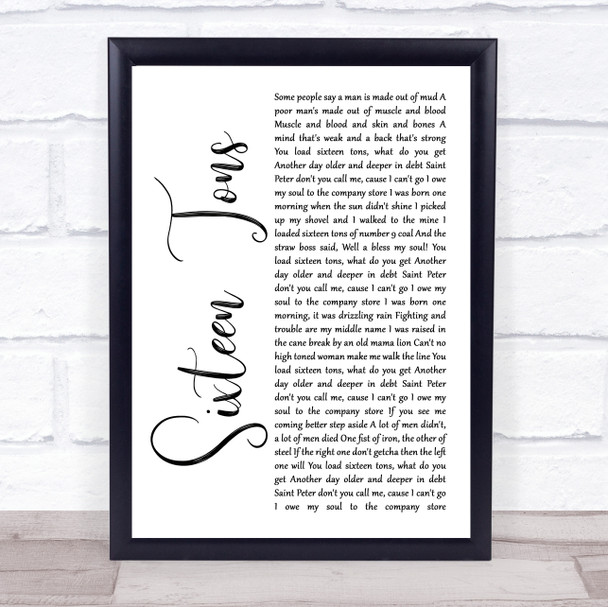 Tennessee Ernie Ford Sixteen Tons White Script Song Lyric Wall Art Print