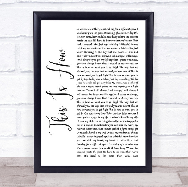 George Michael This Is How White Script Song Lyric Wall Art Print