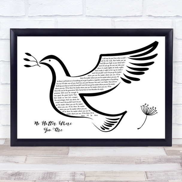 Us The Duo No Matter Where You Are Black & White Dove Bird Song Lyric Print