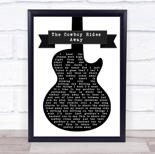 George Strait The Cowboy Rides Away Black & White Guitar Song Lyric Print