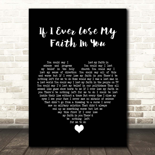 Sting If I Ever Lose My Faith In You Black Heart Song Lyric Print
