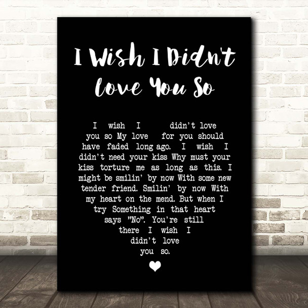 Willie Nelson I Wish I Didn't Love You So Black Heart Song Lyric Print