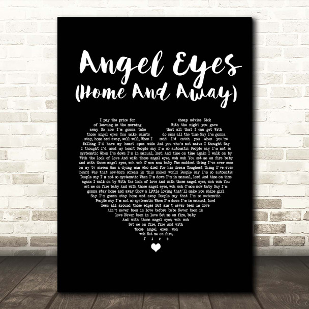 Wet Wet Wet Angel Eyes (Home And Away) Black Heart Song Lyric Print
