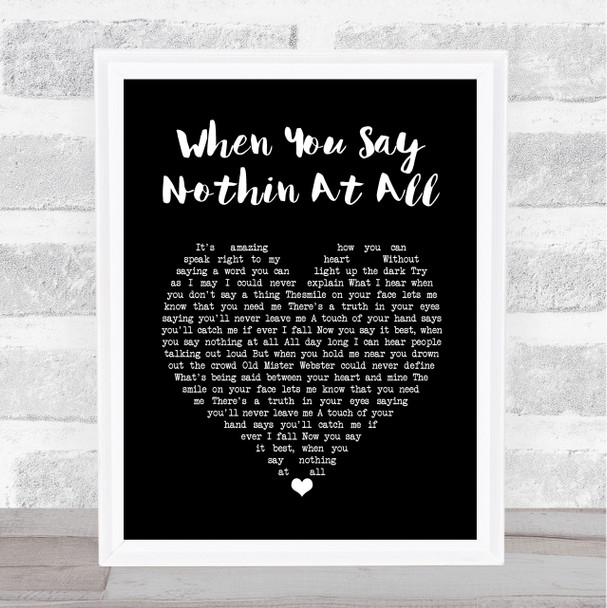 Keith Whitley When You Say Nothin At All Black Heart Song Lyric Print