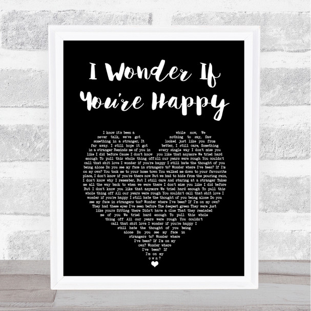 Rothwell I Wonder If Youre Happy Black Heart Song Lyric Print