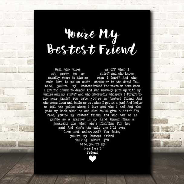 Mac Davis You're My Bestest Friend Black Heart Song Lyric Print