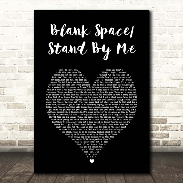 Imagine Dragons Blank Space Stand By Me Black Heart Song Lyric Print